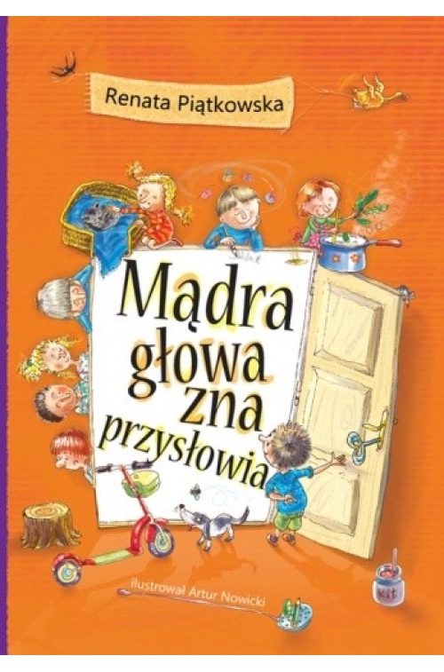 Mądra głowa zna przysłowia